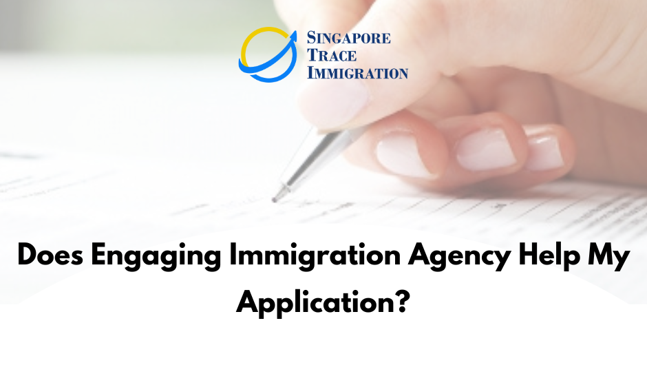 Does Engaging Immigration Agency Help My Application?