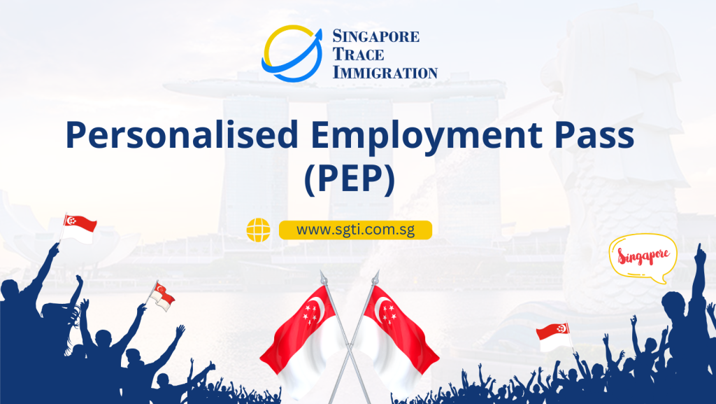 Personalised Employment Pass (PEP)